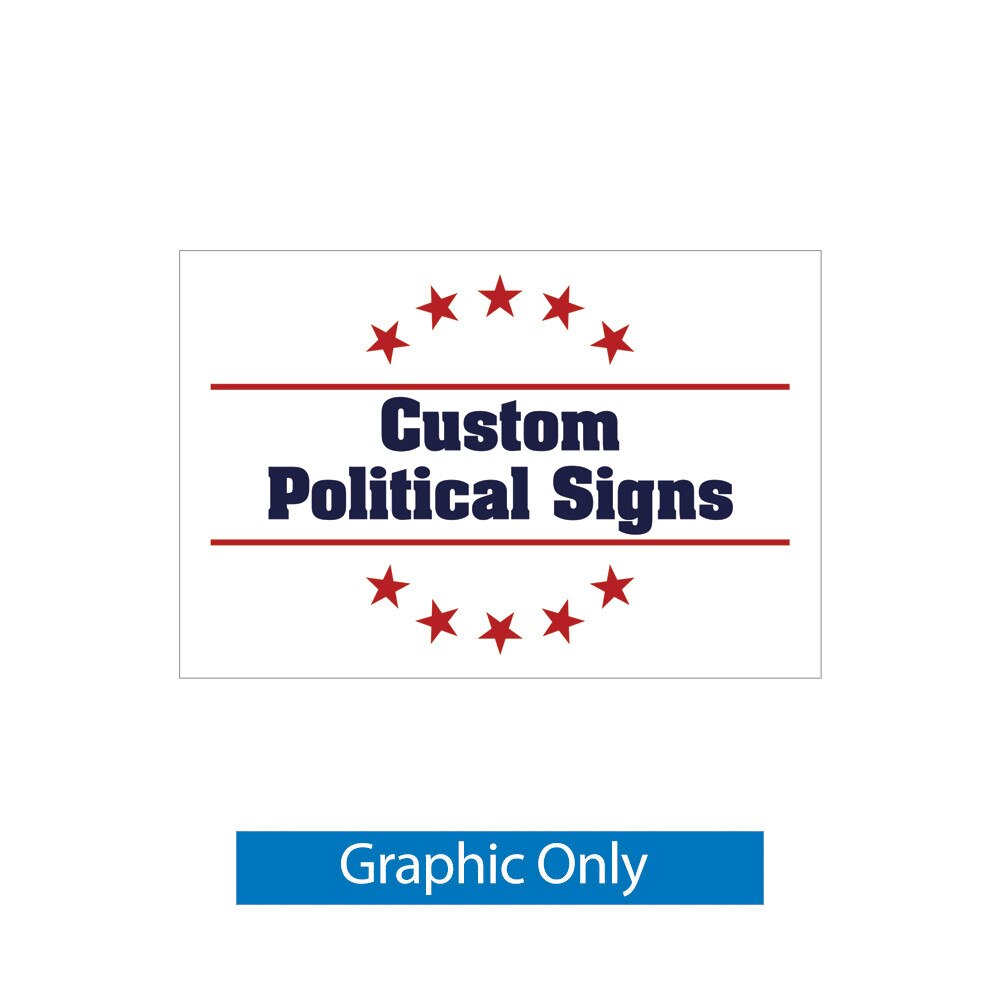 Yard Sign — 18 x 11 Single Sided Graphic Only
